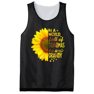 In A World Full Of Grandmas Be Grandy Sunflower Mesh Reversible Basketball Jersey Tank