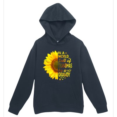 In A World Full Of Grandmas Be Grandy Sunflower Urban Pullover Hoodie