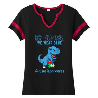 In April We Wear Blue Dinosaur Rex Autism Awareness Month Gift Ladies Halftime Notch Neck Tee