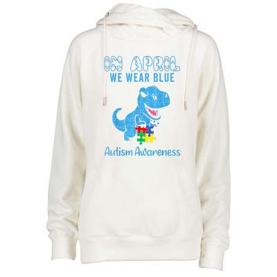 In April We Wear Blue Dinosaur Rex Autism Awareness Month Gift Womens Funnel Neck Pullover Hood