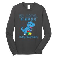 In April We Wear Blue Dinosaur Rex Autism Awareness Month Gift Long Sleeve Shirt