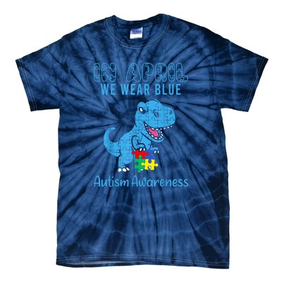 In April We Wear Blue Dinosaur Rex Autism Awareness Month Gift Tie-Dye T-Shirt