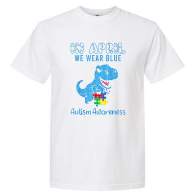 In April We Wear Blue Dinosaur Rex Autism Awareness Month Gift Garment-Dyed Heavyweight T-Shirt