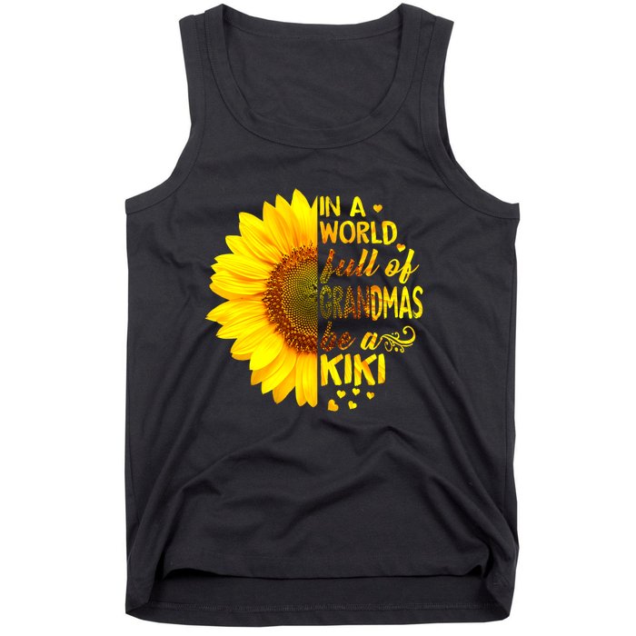 In A World Full Of Grandmas Be Kiki Sunflower Tank Top