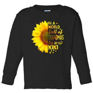 In A World Full Of Grandmas Be Kiki Sunflower Toddler Long Sleeve Shirt