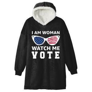 I Am Woman Watch Me Vote Hooded Wearable Blanket