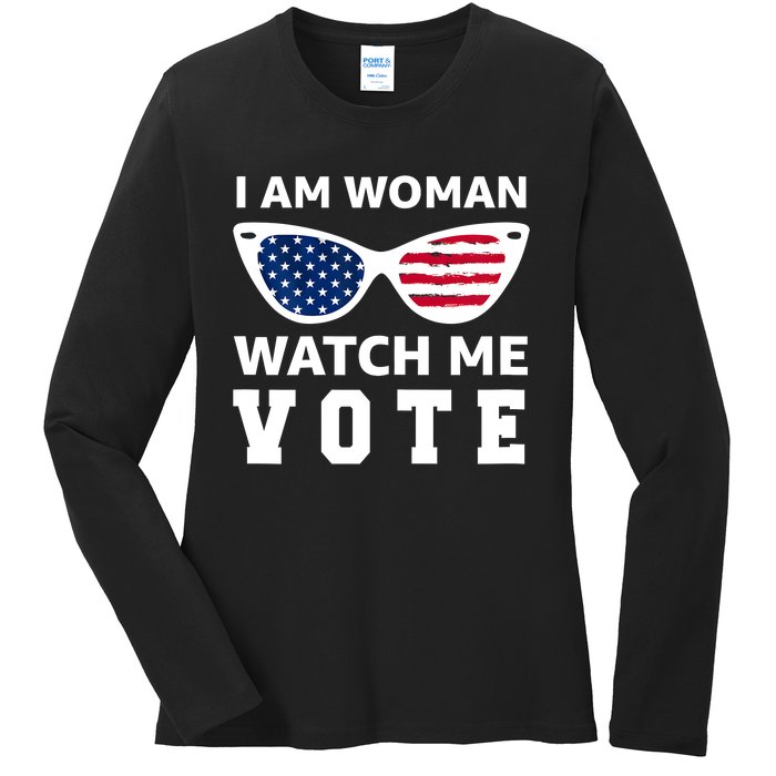 I Am Woman Watch Me Vote Ladies Long Sleeve Shirt