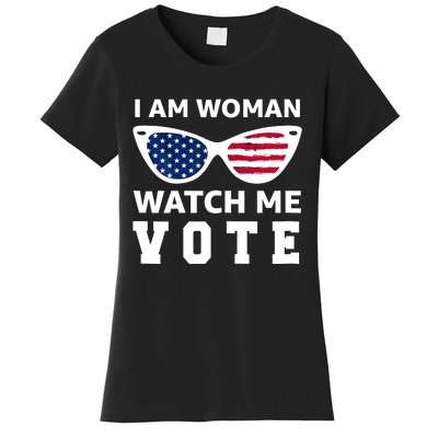 I Am Woman Watch Me Vote Women's T-Shirt