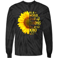 In A World Full Of Grandmas Be Kiki Sunflower Mothers Day Tie-Dye Long Sleeve Shirt