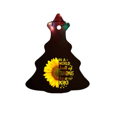 In A World Full Of Grandmas Be Kiki Sunflower Mothers Day Ceramic Tree Ornament