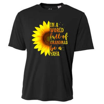 In A World Full Of Grandmas Be A Yaya Cooling Performance Crew T-Shirt