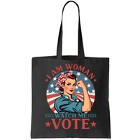 I Am Woman Watch Me Vote Tote Bag