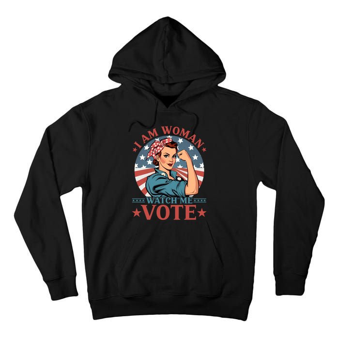 I Am Woman Watch Me Vote Tall Hoodie