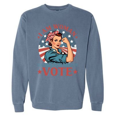 I Am Woman Watch Me Vote Garment-Dyed Sweatshirt