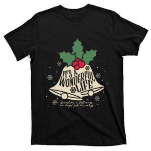 ItS A Wonderful Life Everytime A Bell Rings Christmas Movie T-Shirt