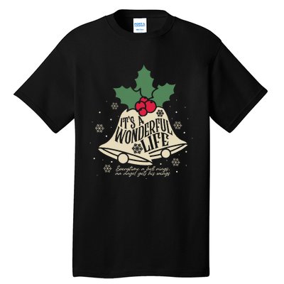 ItS A Wonderful Life Everytime A Bell Rings Christmas Movie Tall T-Shirt