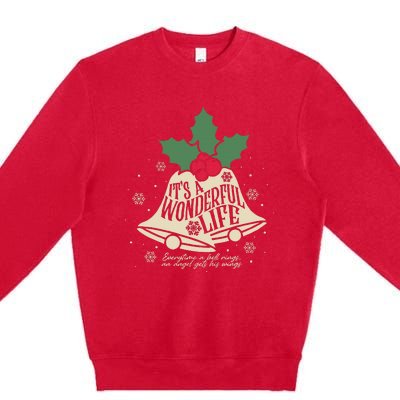 ItS A Wonderful Life Everytime A Bell Rings Christmas Movie Premium Crewneck Sweatshirt