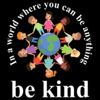 In A World Where You Can Be Anything Be Kind Earth World Kindness Day Drawstring Bag