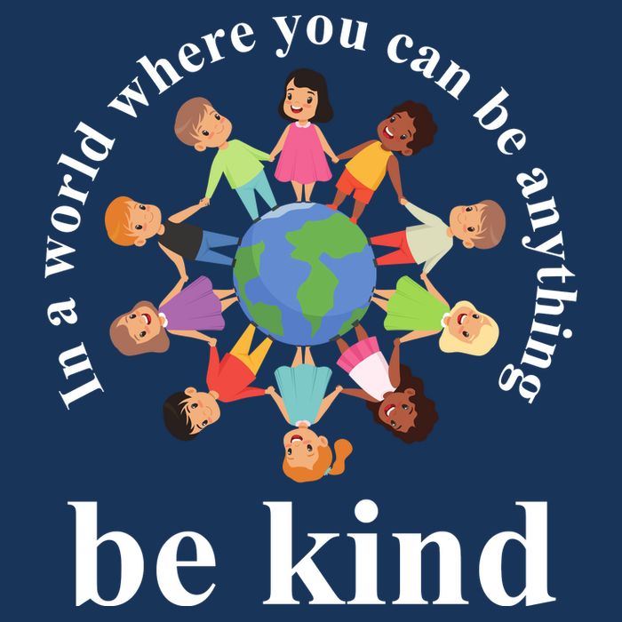 In A World Where You Can Be Anything Be Kind Earth World Kindness Day Infant Baby Jersey Bodysuit