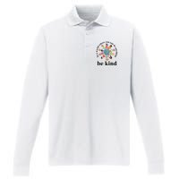 In A World Where You Can Be Anything Be Kind Earth World Kindness Day Performance Long Sleeve Polo