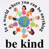 In A World Where You Can Be Anything Be Kind Earth World Kindness Day Apron