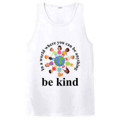 In A World Where You Can Be Anything Be Kind Earth World Kindness Day PosiCharge Competitor Tank