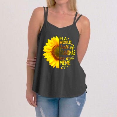 In A World Full Of Grandmas Be Meme Sunflower MotherS Day Women's Strappy Tank