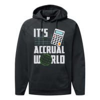 Its Accrual World Funny Accounting Accountant CPA Performance Fleece Hoodie