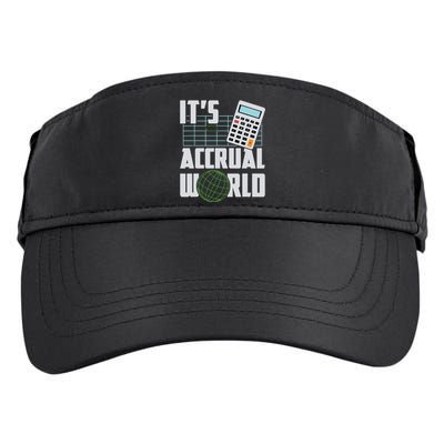 Its Accrual World Funny Accounting Accountant CPA Adult Drive Performance Visor