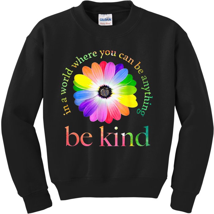 In a world where you can be anything be kind gift Kids Sweatshirt