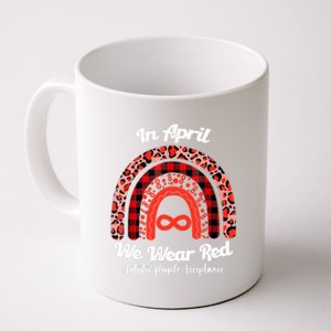 In April We Wear Red Instead Autism People Acceptance Coffee Mug