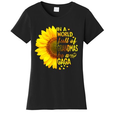 In A World Full Of Grandmas Be Gaga Sunflower Women's T-Shirt