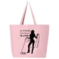In A World Full Of Karens Be A Beth Design Cool 25L Jumbo Tote