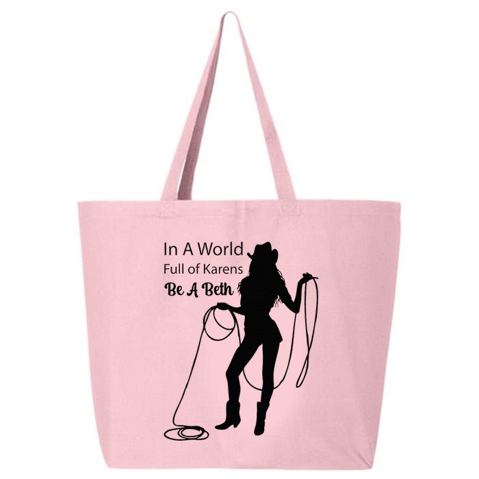 In A World Full Of Karens Be A Beth Design Cool 25L Jumbo Tote