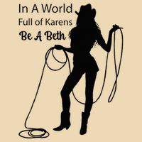In A World Full Of Karens Be A Beth Design Cool Zip Tote Bag