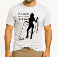 In A World Full Of Karens Be A Beth Design Cool Cooling Performance Crew T-Shirt