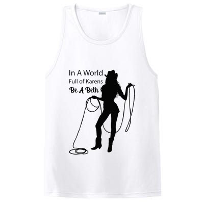 In A World Full Of Karens Be A Beth Design Cool PosiCharge Competitor Tank