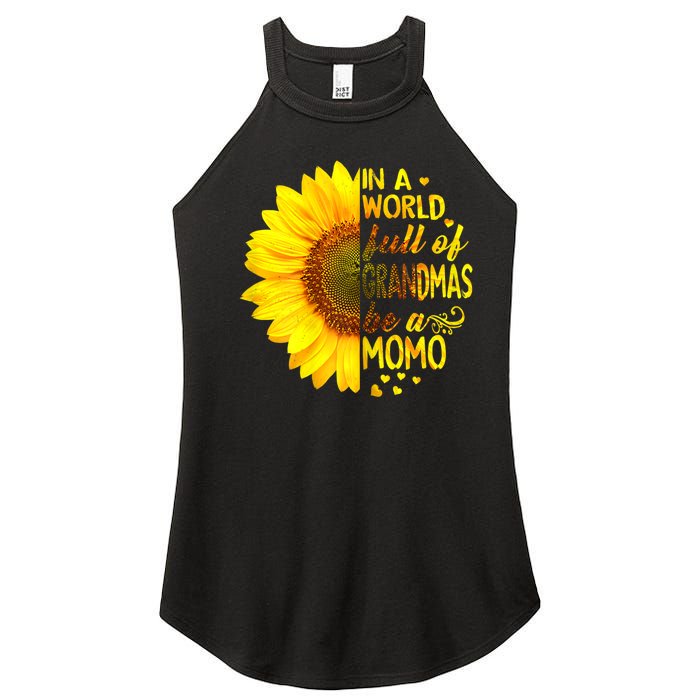 In A World Full Of Grandmas Be Momo Sunflower MotherS Day Women’s Perfect Tri Rocker Tank