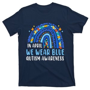 In April We Wear Blue For Autism Awareness Month T-Shirt