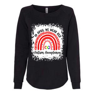 In April We Wear Red Instead Autism People Acceptance Meaningful Gift Womens California Wash Sweatshirt