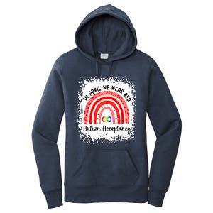 In April We Wear Red Instead Autism People Acceptance Meaningful Gift Women's Pullover Hoodie