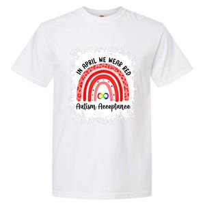 In April We Wear Red Instead Autism People Acceptance Meaningful Gift Garment-Dyed Heavyweight T-Shirt