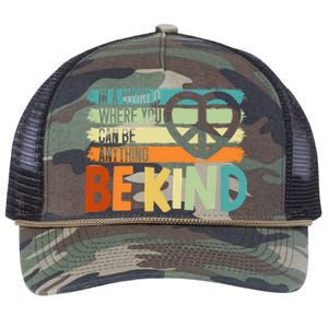 In A World Where You Can Be Anything Be Kind Kindness Gift Retro Rope Trucker Hat Cap