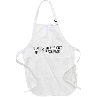 I Am With The Guy In The Basement Iewu Support Full-Length Apron With Pockets