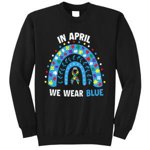 In April We Wear Blue Rainbow Sweatshirt