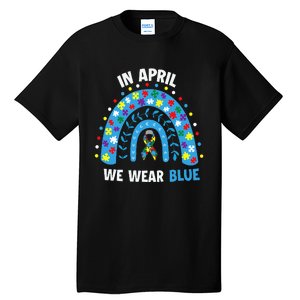 In April We Wear Blue Rainbow Tall T-Shirt