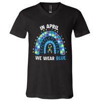 In April We Wear Blue Rainbow V-Neck T-Shirt