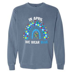 In April We Wear Blue Rainbow Garment-Dyed Sweatshirt