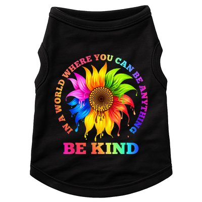 In A World Where You Can Be Anything BE KIND LGBT Rainbow Doggie Tank