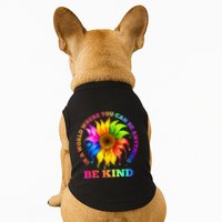 In A World Where You Can Be Anything BE KIND LGBT Rainbow Doggie Tank